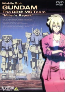 Mobile Suit Gundam: The 08th MS Team – Miller’s Report